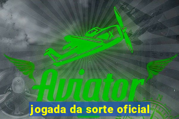 jogada da sorte oficial